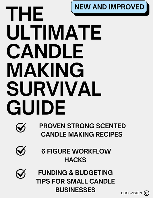 *NEW AND IMPROVED* THE ULTIMATE CANDLE MAKING SURVIVAL GUIDE